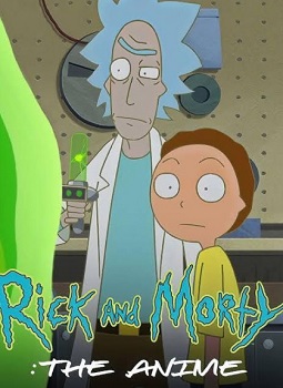 Rick and Morty: The Anime